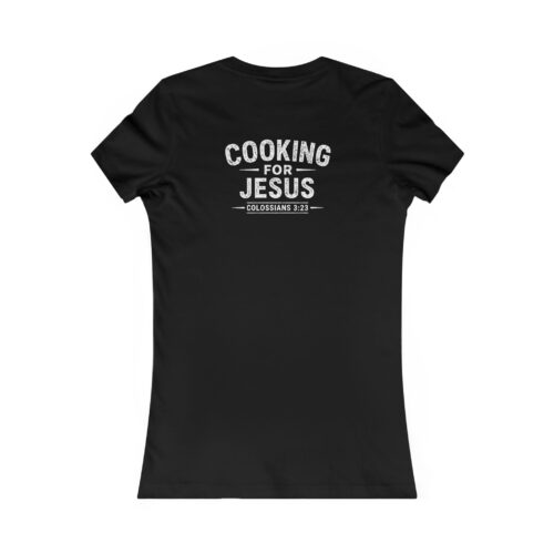 Women's Cooking for Jesus Shirt | Colossians 3:23 Christian Tee | IWJ