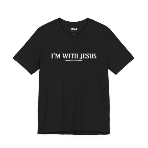 I’m With Jesus T-Shirt | IWJ Faith Tee | Bold Front Statement Shirt