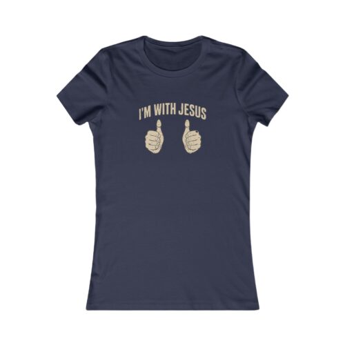Women’s Christian T-Shirt “I’m With Jesus” Thumbs Up