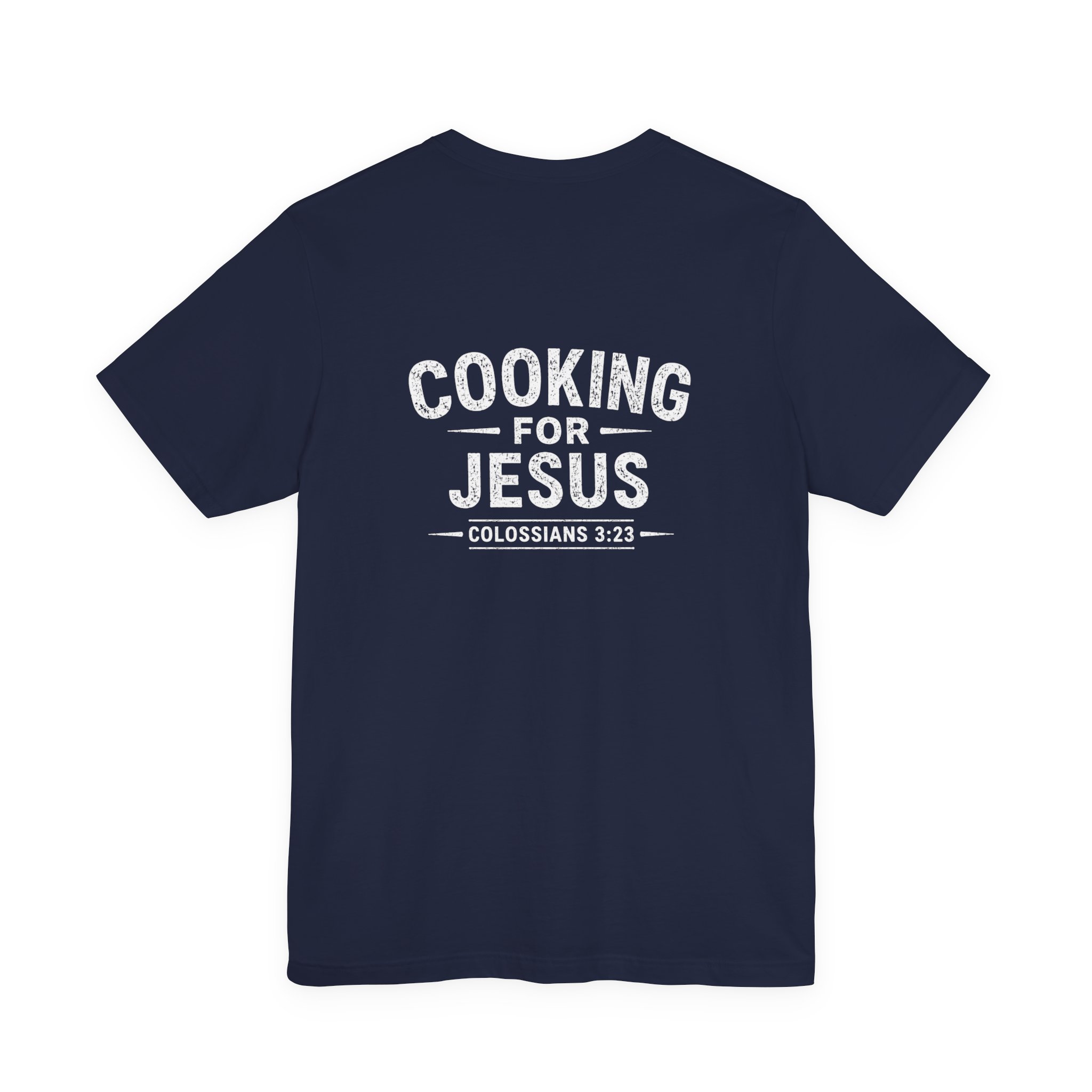 Cooking for Jesus Shirt | Colossians 3:23 Tee | IWJ Faith-Based