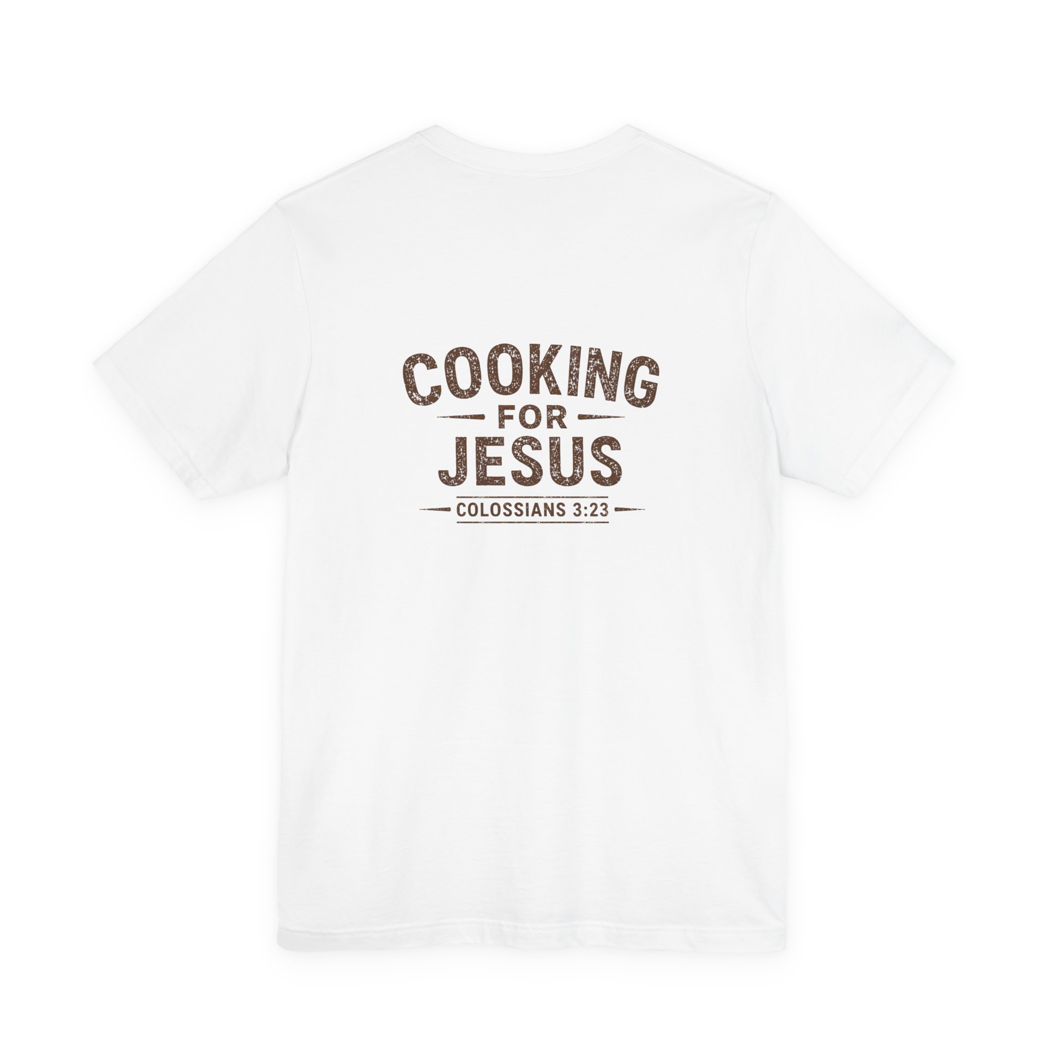 Cooking for Jesus Shirt | Colossians 3:23 Tee | IWJ Faith-Based - Image 4