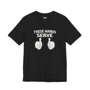 These Hands Serve For His Purpose | IWJ Faith T-Shirt
