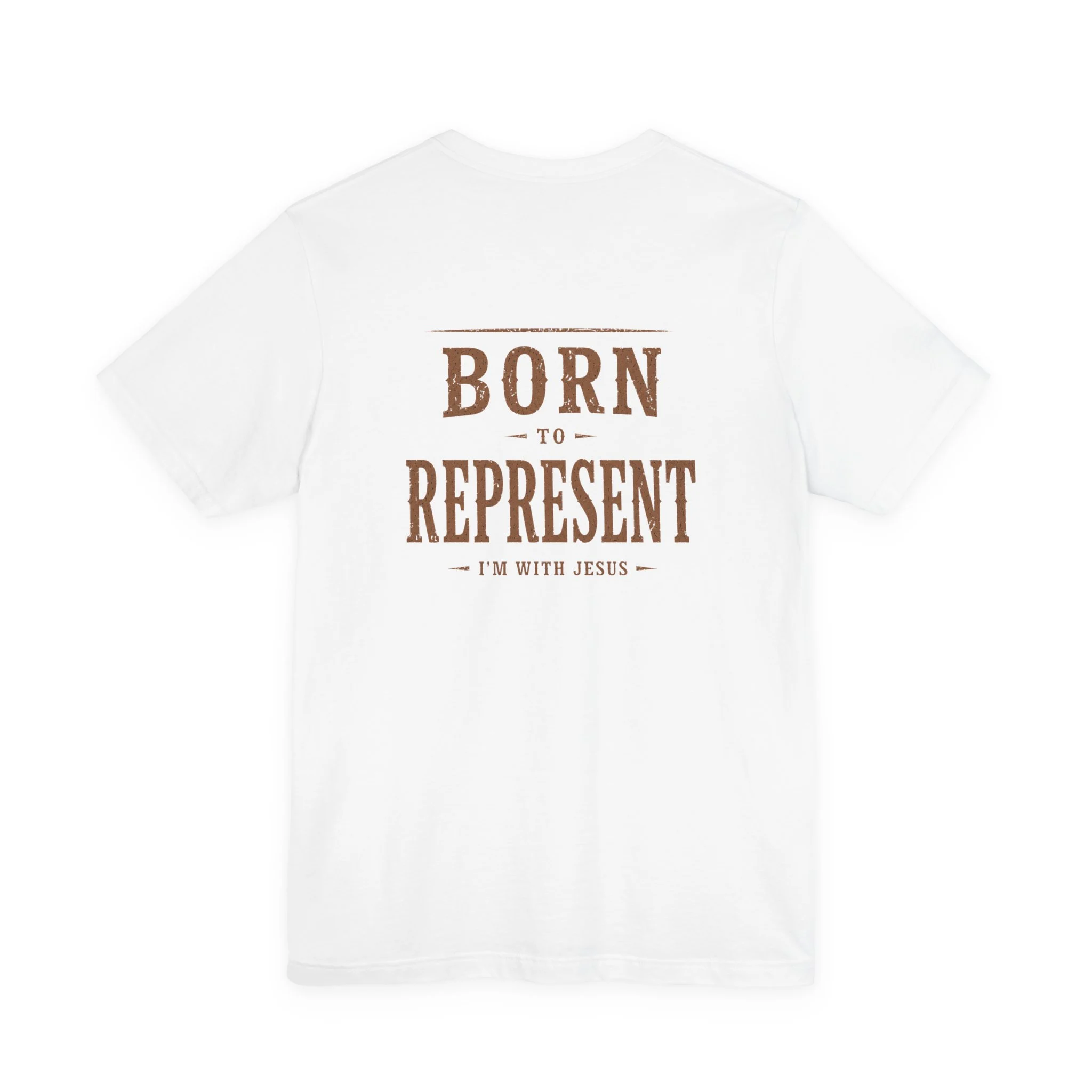 Born To Represent | I'm With Jesus Christian T-Shirt - Image 4