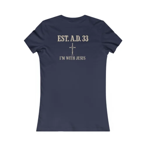 Women's IWJ EST. A.D. 33 | I'm With Jesus Christian T-Shirt