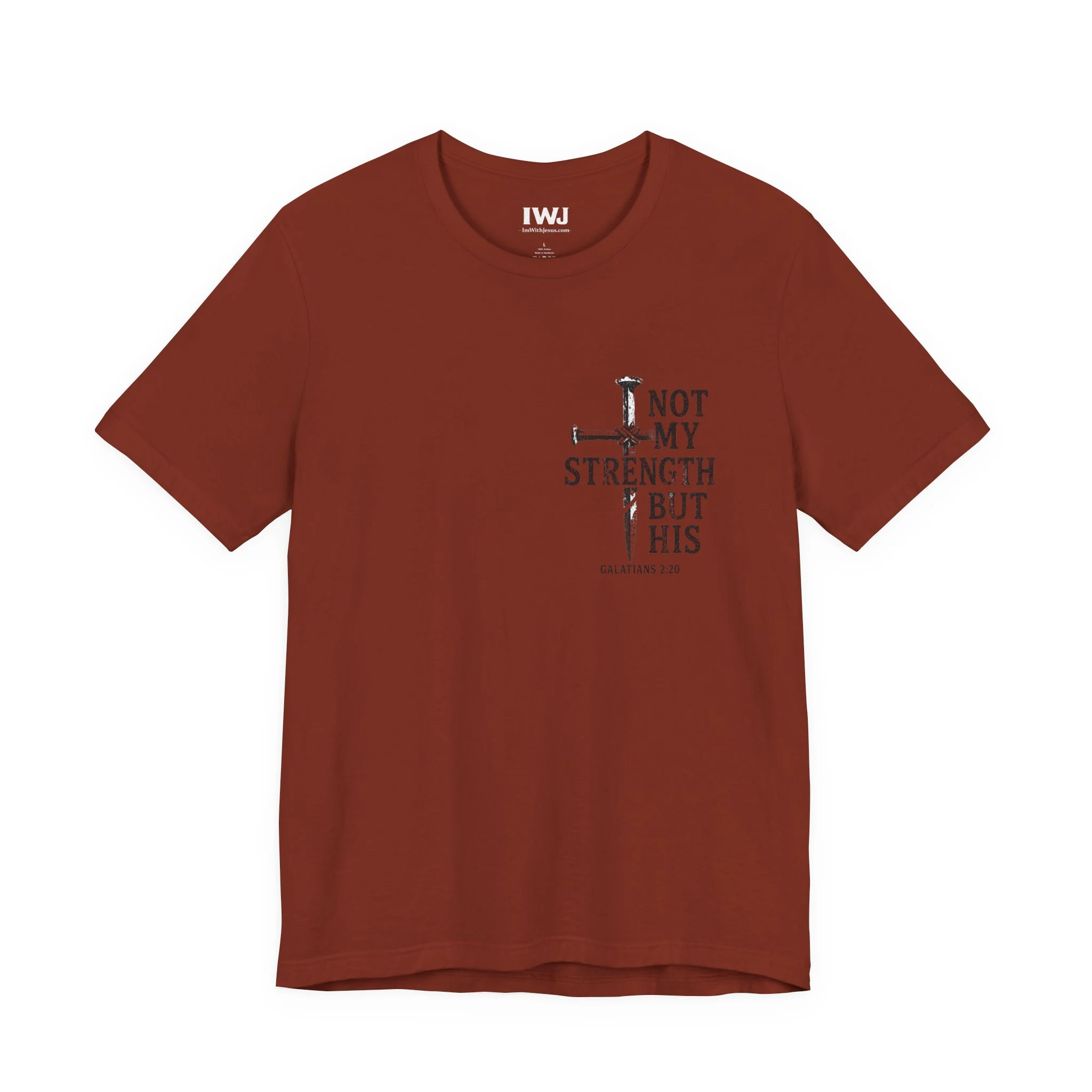 Not My Strength | Front Graphic IWJ Christian T-Shirt | Galatians 2:20 - Image 3