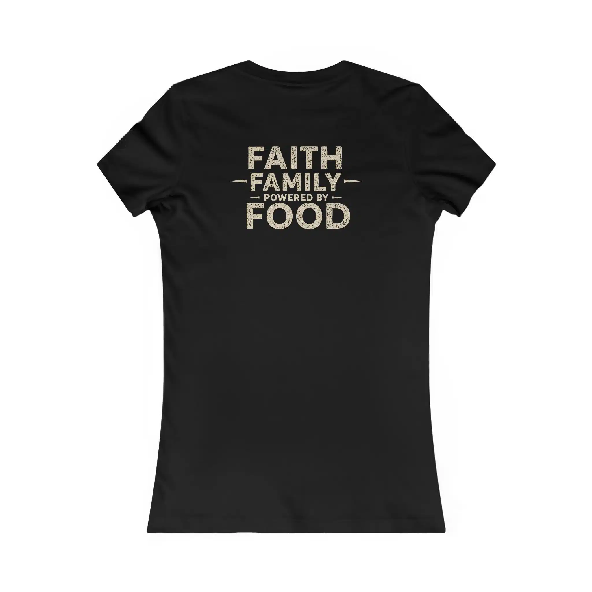 Women’s Faith Family Powered by Food T-Shirt | FTF Tee - Image 4