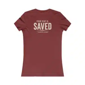 Women’s Your Seat Is Saved Shirt | Christian Tee | IWJ