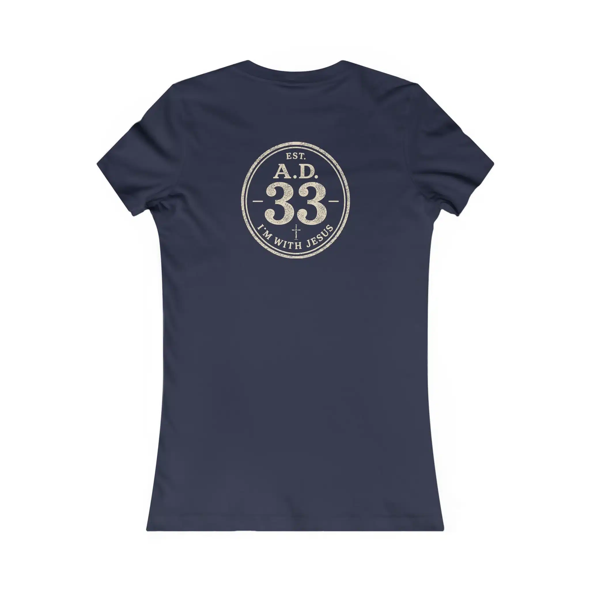 Women’s EST. A.D. 33 T-Shirt | Vintage Christian Shirt | I’m With Jesus