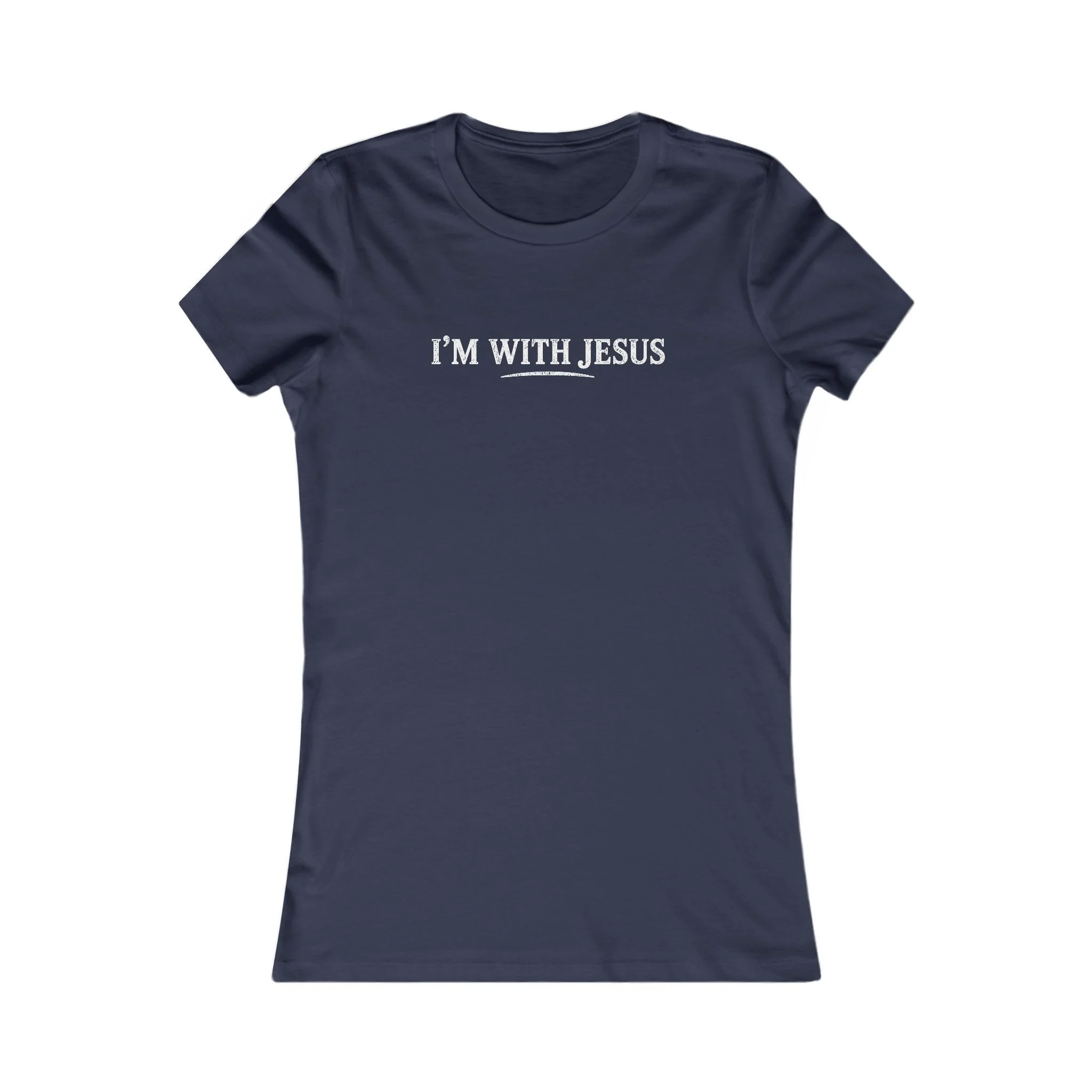 Women's I’m With Jesus T-Shirt | Christian Faith Tee | Bold Front Statement Shirt - Image 10