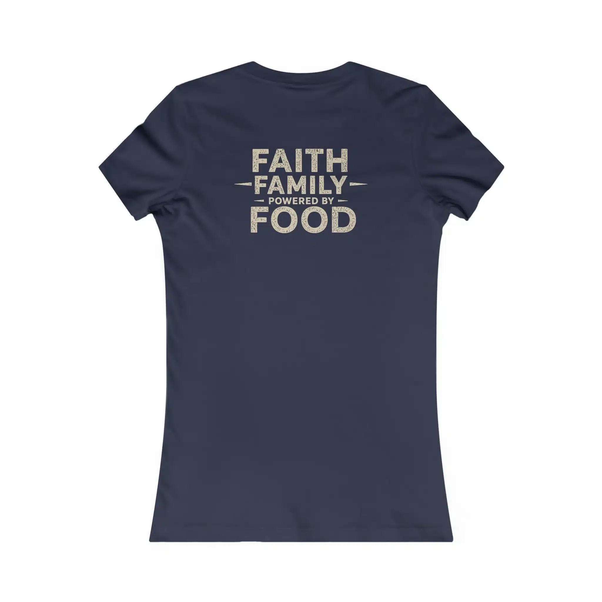 Women’s Faith Family Powered by Food T-Shirt | FTF Tee