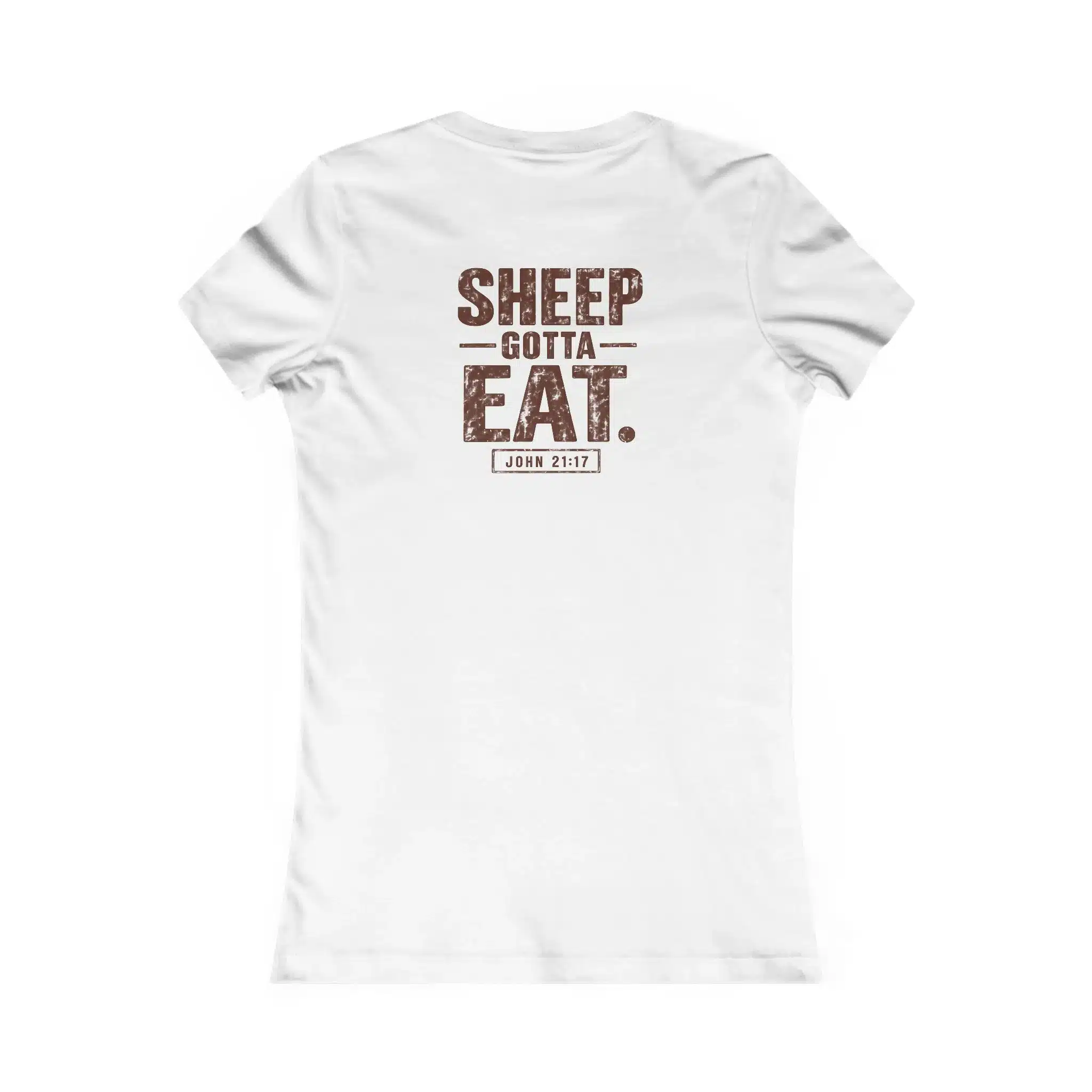 Women’s Sheep Gotta Eat Shirt | Fueling the Flock | IWJ